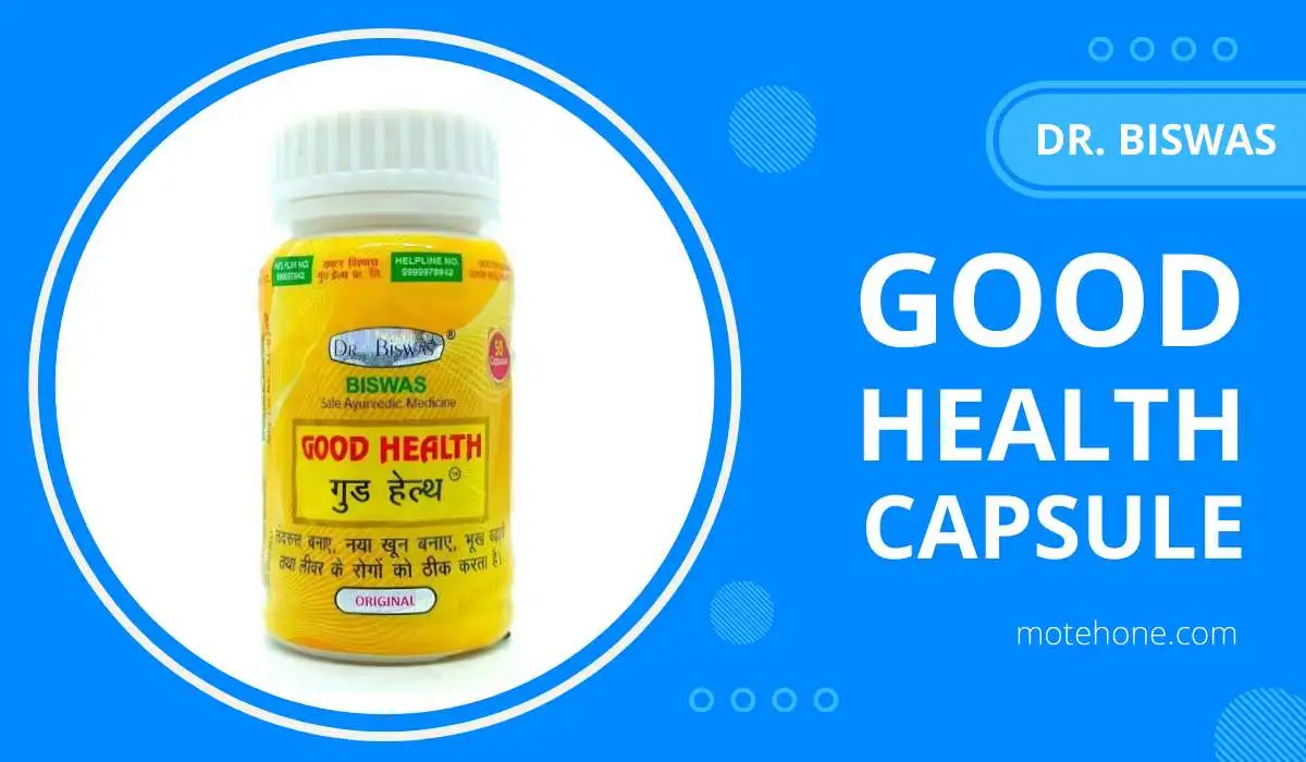Good Health Capsule: फायदे, नुकसान और कैसे खाना चाहिए